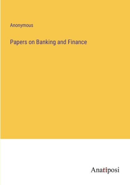 Papers on Banking and Finance