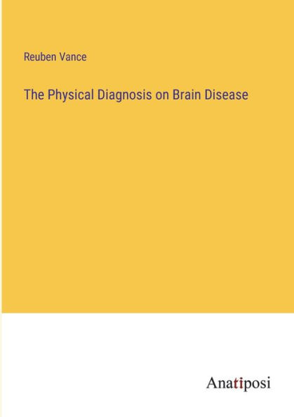 The Physical Diagnosis on Brain Disease