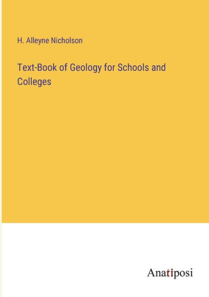 Text-Book of Geology for Schools and Colleges