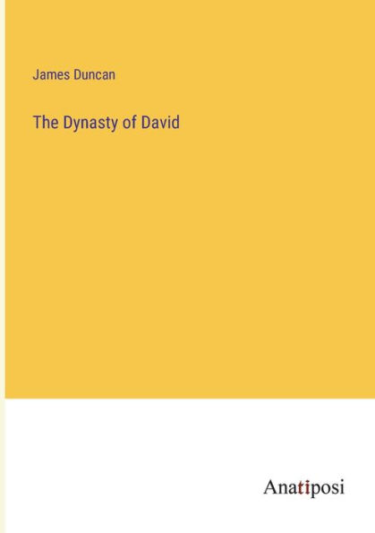 The Dynasty of David