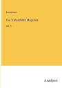 The Transatlantic Magazine: Vol. 5