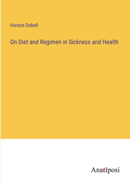 On Diet and Regimen Sickness Health