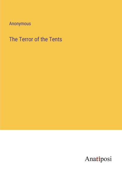 the Terror of Tents