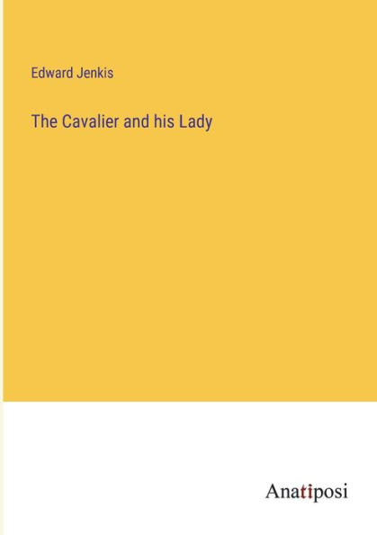 The Cavalier and his Lady