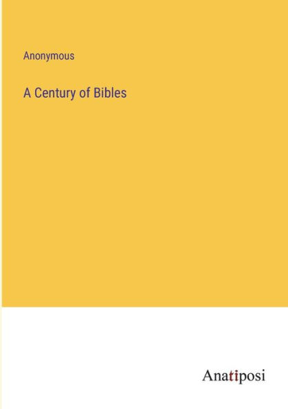A Century of Bibles