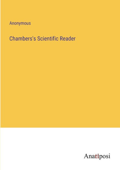 Chambers's Scientific Reader