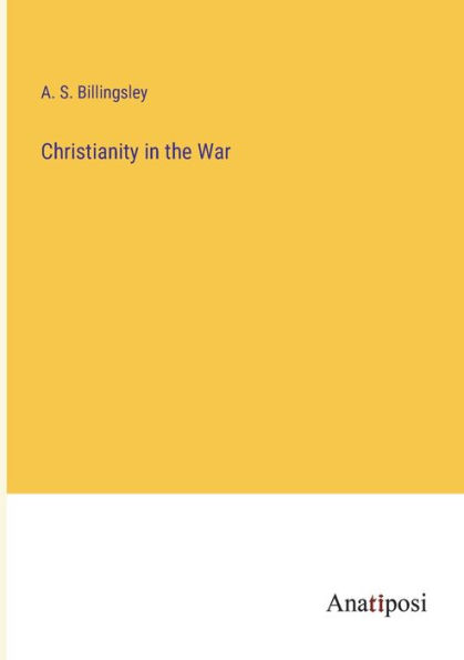 Christianity the War