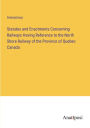 Statutes and Enactments Concerning Railways Having Reference to the North Shore Railway of the Province of Quebec Canada