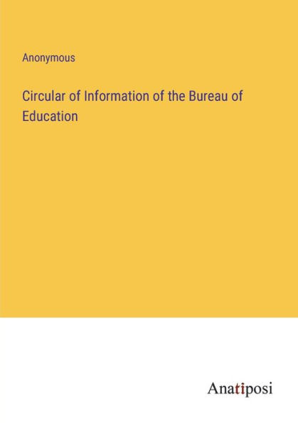 Circular of Information the Bureau Education
