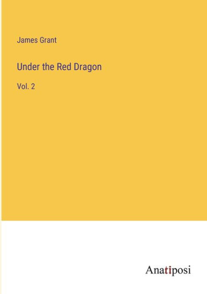 Under the Red Dragon: Vol. 2