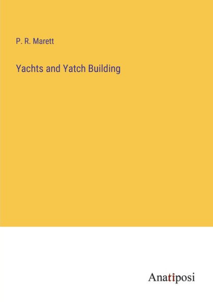 Yachts and Yatch Building