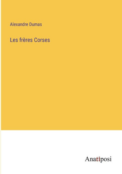 Les frï¿½res Corses