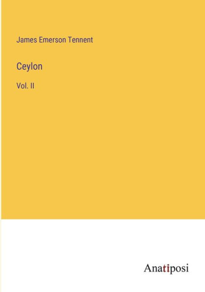 Ceylon: Vol. II