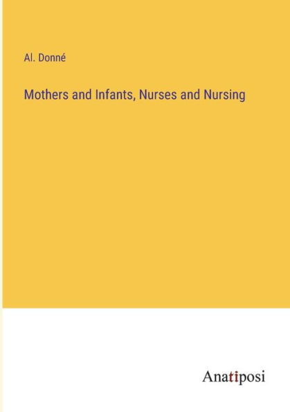 Mothers and Infants, Nurses Nursing