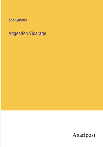 Aggesden Vicarage