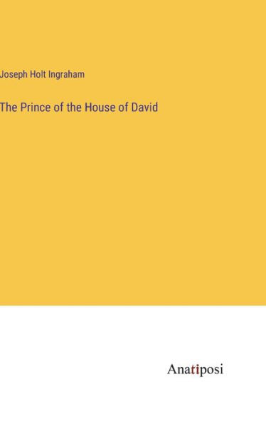 The Prince of the House of David