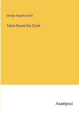 Twice Round the Clock