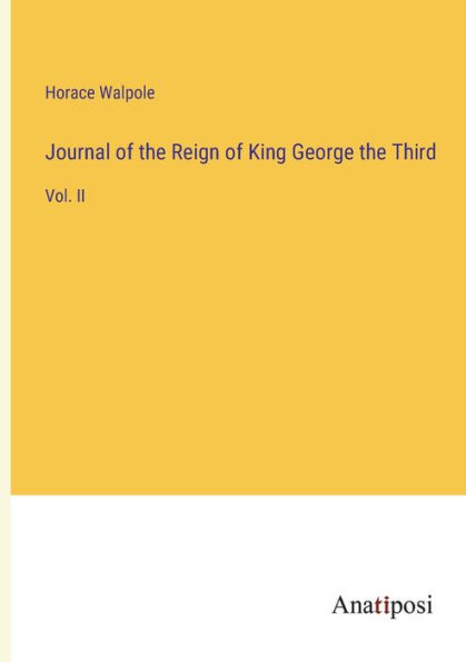 Journal of the Reign King George Third: Vol. II