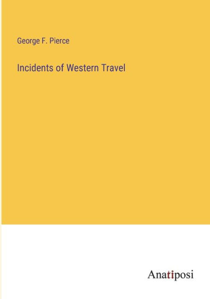 Incidents of Western Travel