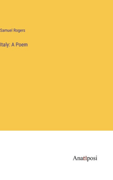 Italy: A Poem