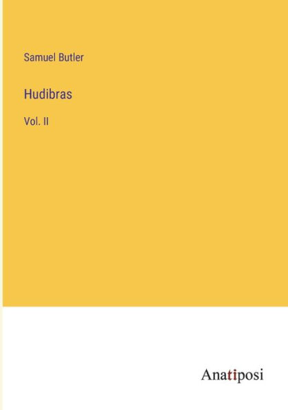 Hudibras: Vol. II