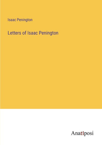 Letters of Isaac Penington