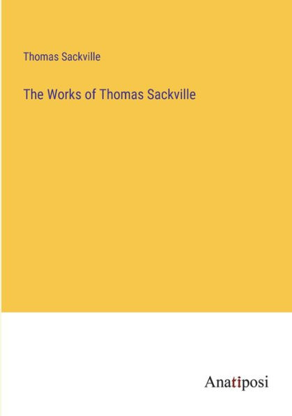 The Works of Thomas Sackville