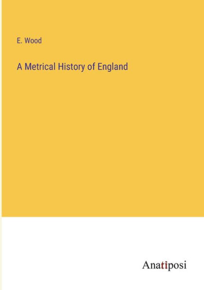 A Metrical History of England