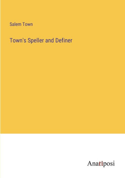 Town's Speller and Definer