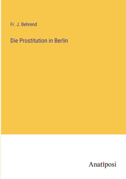 Die Prostitution Berlin