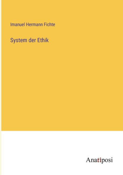 System der Ethik