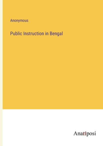 Public Instruction Bengal