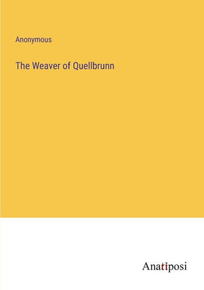 The Weaver of Quellbrunn