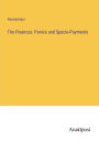 The Finances: Panics and Specie-Payments