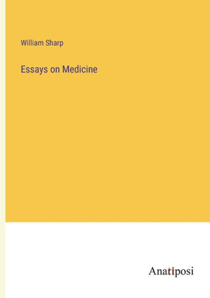 Essays on Medicine