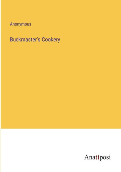 Buckmaster's Cookery