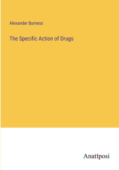 The Specific Action of Drugs