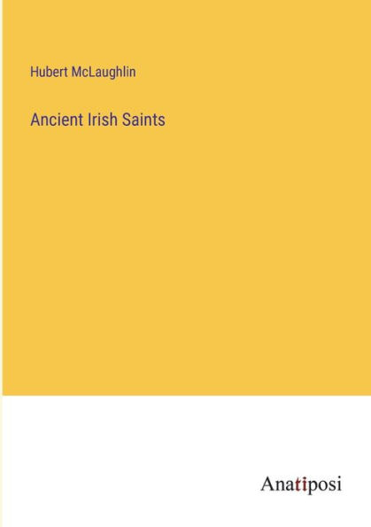 Ancient Irish Saints