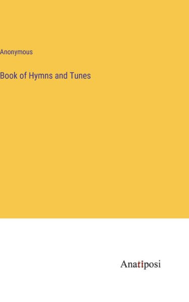 Book of Hymns and Tunes
