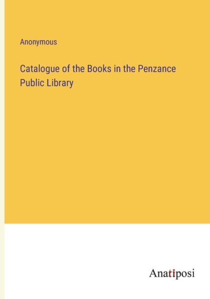 Catalogue of the Books Penzance Public Library