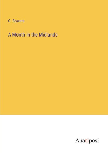 A Month the Midlands