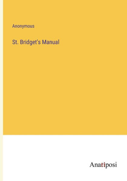 St. Bridget's Manual