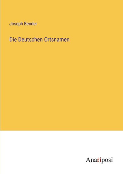 Die Deutschen Ortsnamen