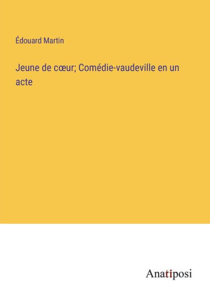 Jeune de cour; Comédie-vaudeville en un acte