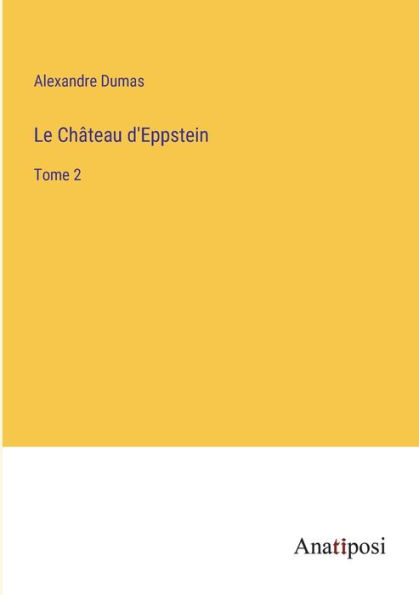 Le Château d'Eppstein: Tome 2