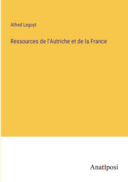 Ressources de l'Autriche et la France