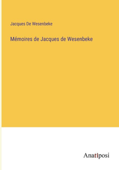 Mémoires de Jacques Wesenbeke