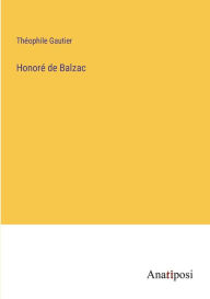 Title: Honoré de Balzac, Author: Thïophile Gautier