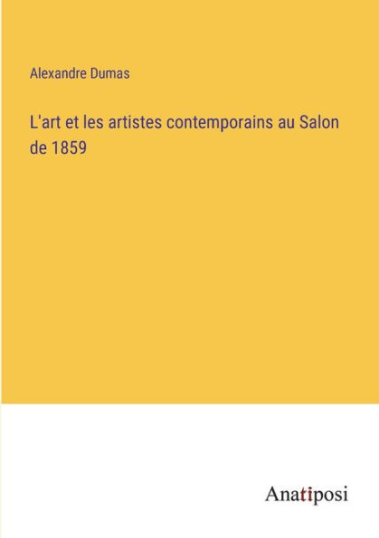 L'art et les artistes contemporains au Salon de 1859