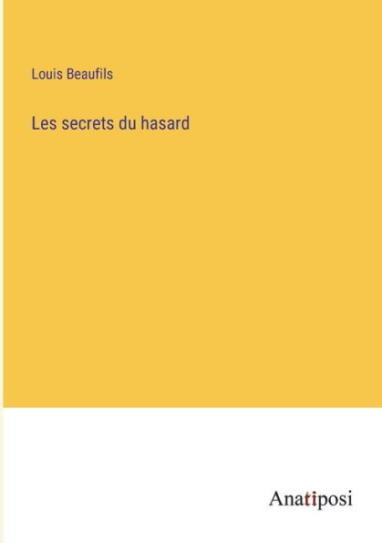 Les secrets du hasard